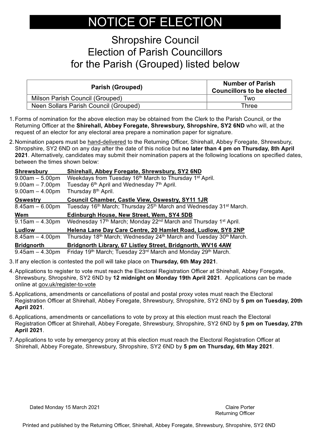 NOTICE of ELECTION Shropshire Council Election of Parish Councillors for the Parish (Grouped) Listed Below