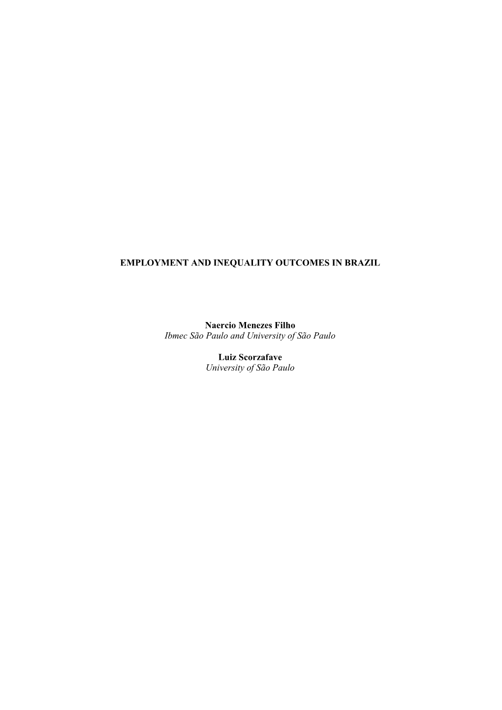 EMPLOYMENT and INEQUALITY OUTCOMES in BRAZIL Naercio