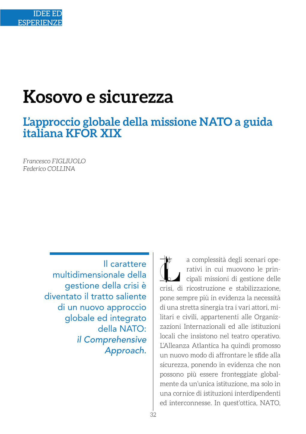 Kosovo E Sicurezza L’Approccio Globale Della Missione NATO a Guida Italiana KFOR XIX