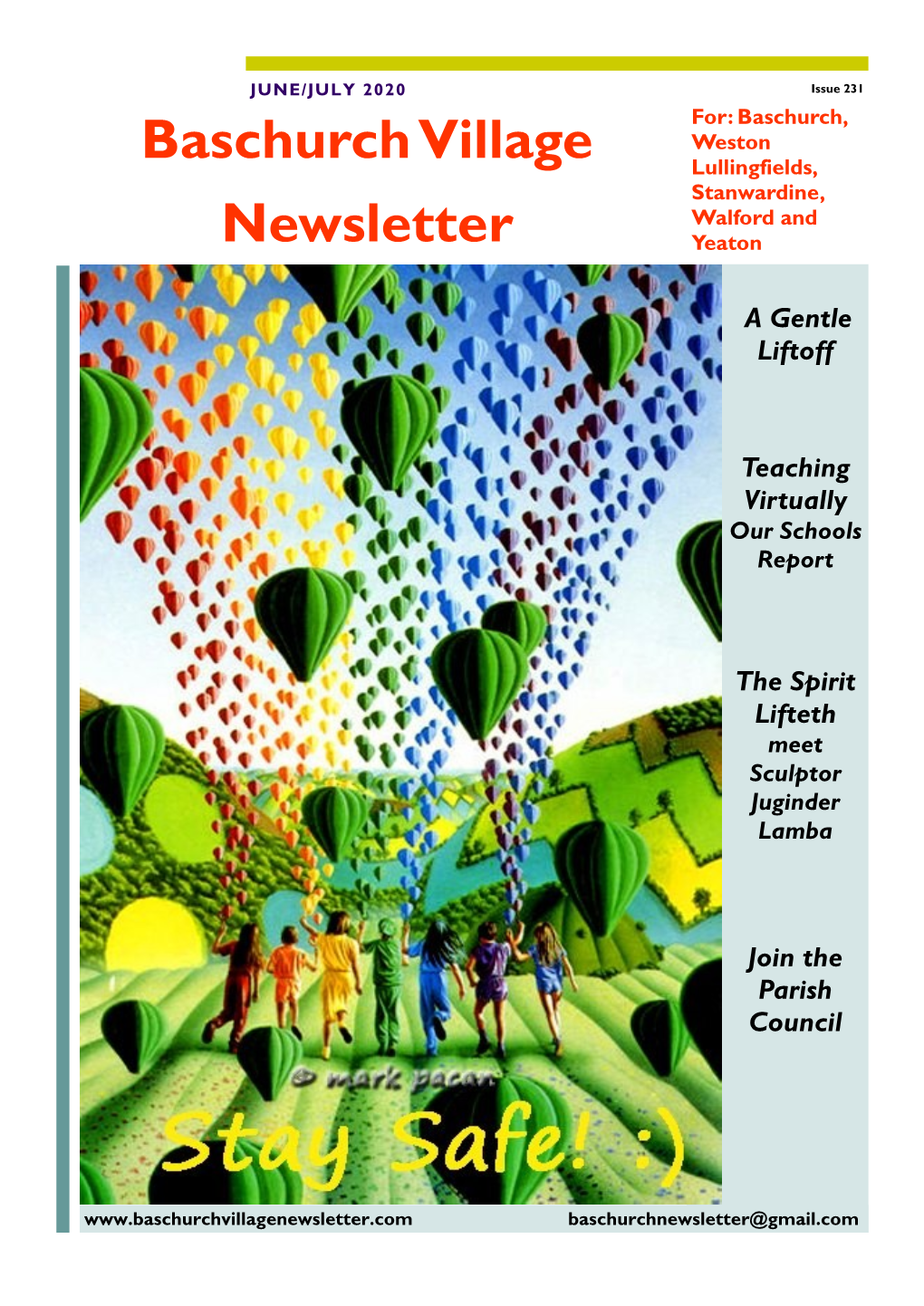 JUNE/JULY 2020 Issue 231 For: Baschurch, Weston Baschurch Village Lullingfields, Stanwardine, Walford and Newsletter Yeaton