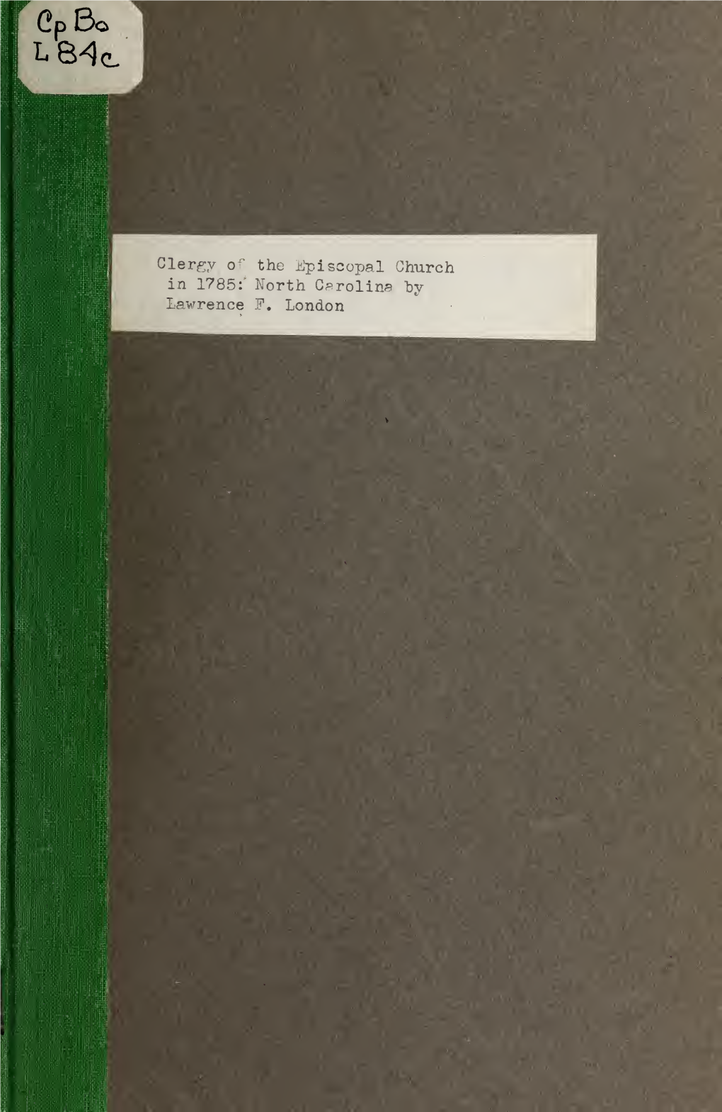 THE CLERGY of the EPISCOPAL CHURCH in 1785 by Walter H, Stowe, Nelson W