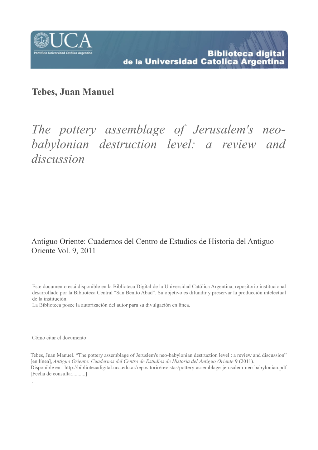The Pottery Assemblage of Jerusalem's Neo- Babylonian Destruction Level: a Review and Discussion