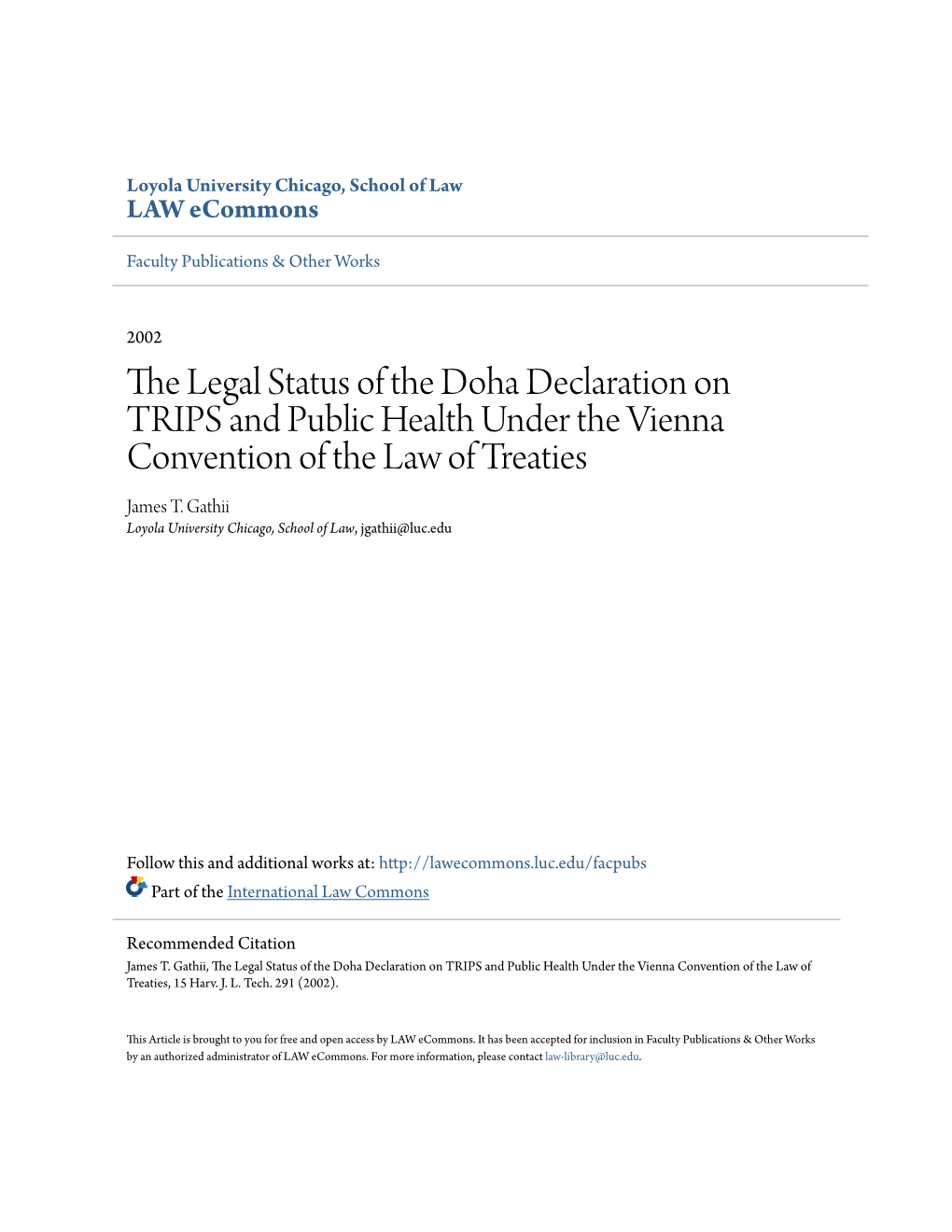 The Legal Status of the Doha Declaration on TRIPS and Public Health Under the Vienna Convention of the Law of Treaties James T
