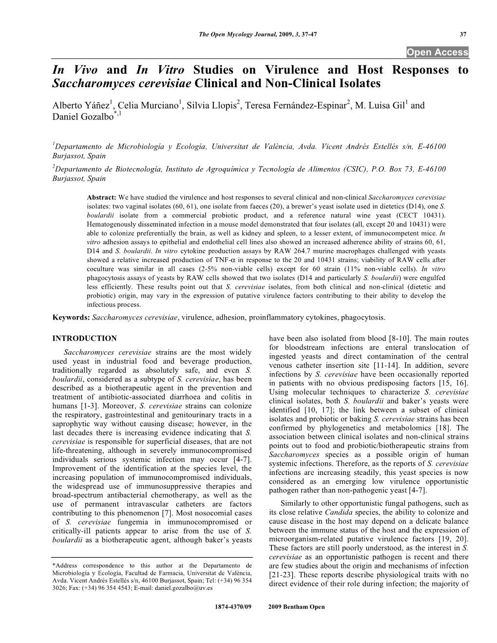 In Vivo and in Vitro Studies on Virulence and Host Responses to Saccharomyces Cerevisiae Clinical and Non-Clinical Isolates