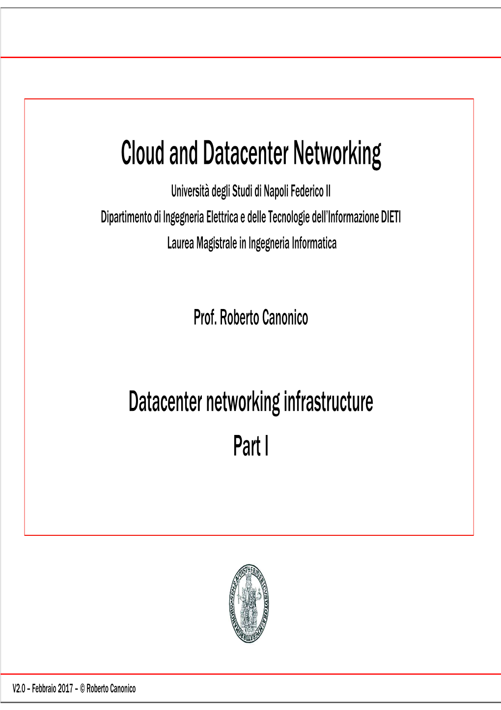 Cloud and Datacenter Networking