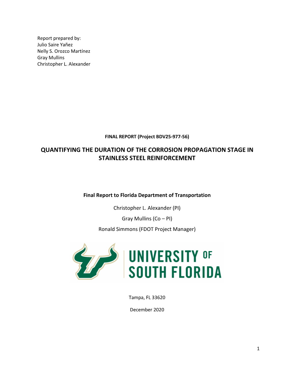 Quantifying the Duration of the Corrosion Propagation Stage in Stainless Steel Reinforcement