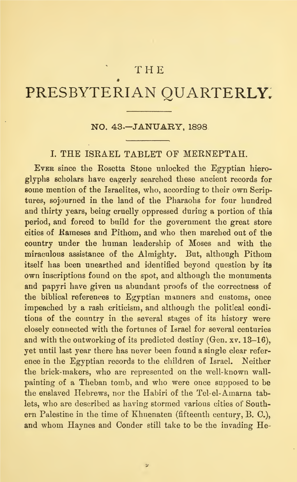 THE PRESBYTERIAN QUARTERLY. Man There of Any Prominence, His Learning and Brilliance Speedily Won for Him a Place Among the Recognized Leaders