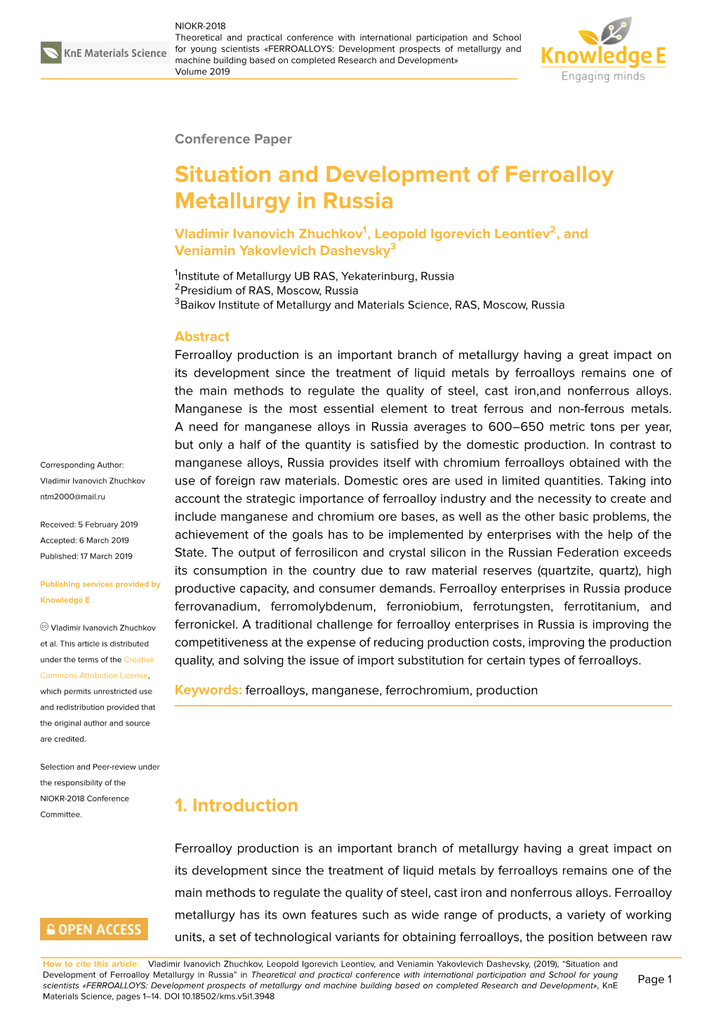 Situation and Development of Ferroalloy Metallurgy in Russia Vladimir Ivanovich Zhuchkov1, Leopold Igorevich Leontiev2, and Veniamin Yakovlevich Dashevsky3