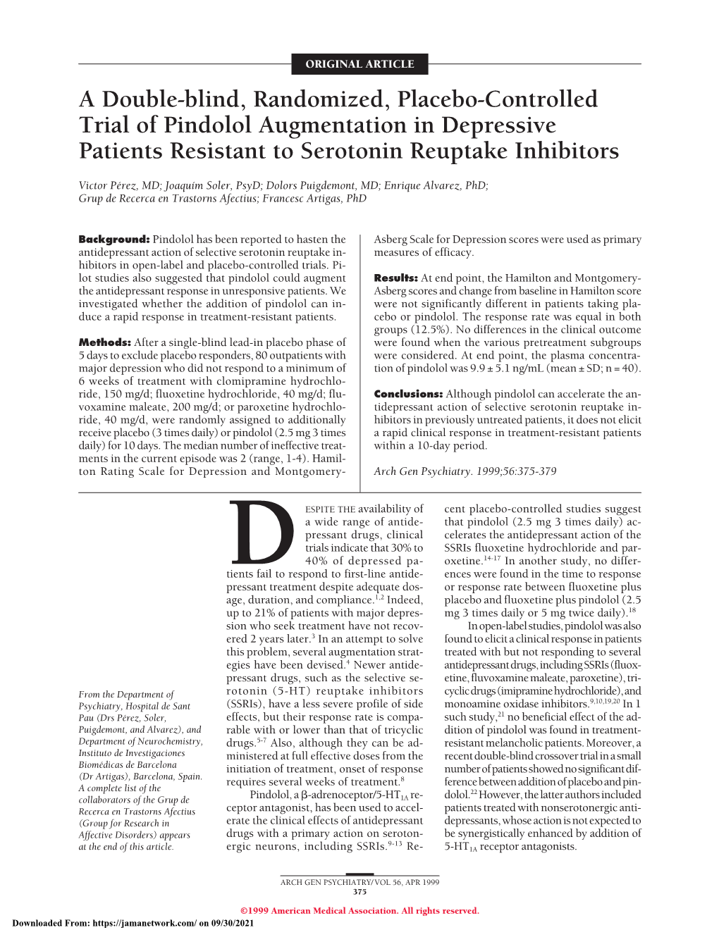 A Double-Blind, Randomized, Placebo-Controlled Trial of Pindolol Augmentation in Depressive Patients Resistant to Serotonin Reuptake Inhibitors