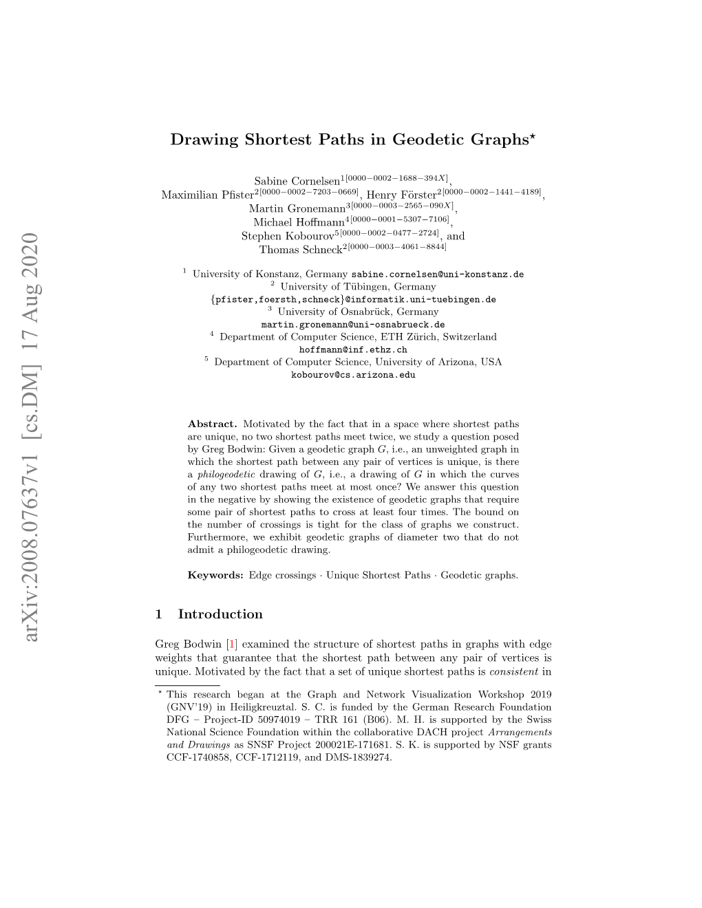 Drawing Shortest Paths in Geodetic Graphs?