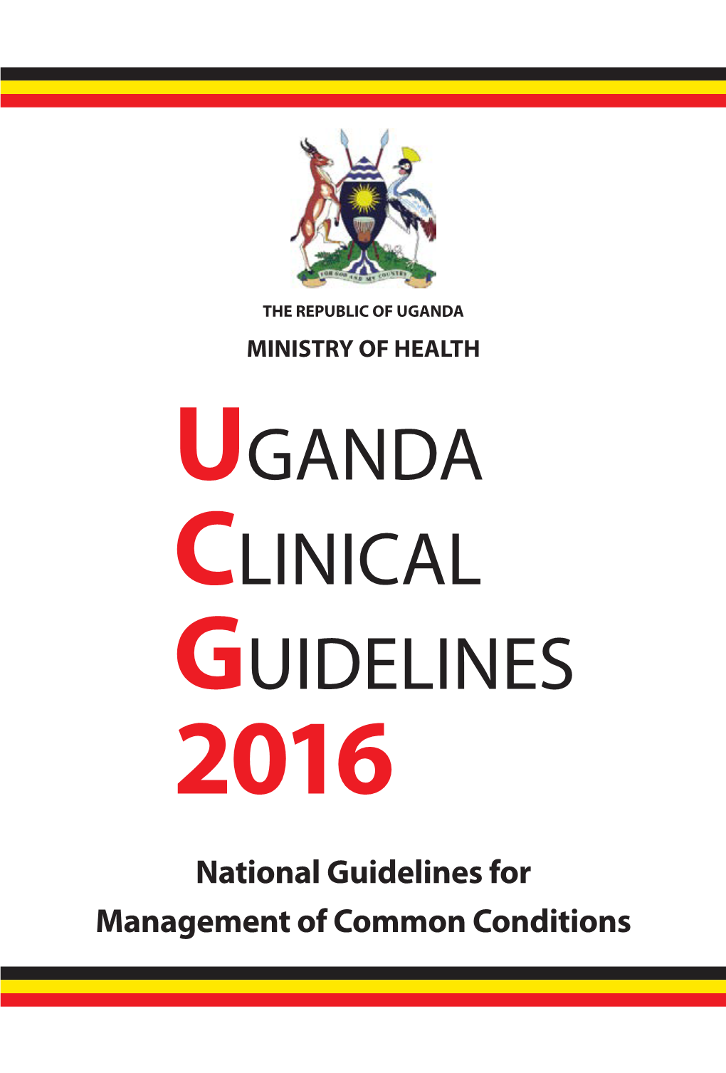 Uganda Clinical Guidelines 2016