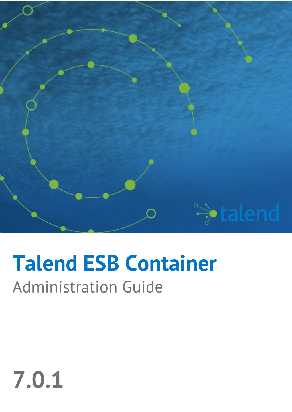Talend ESB Container Administration Guide