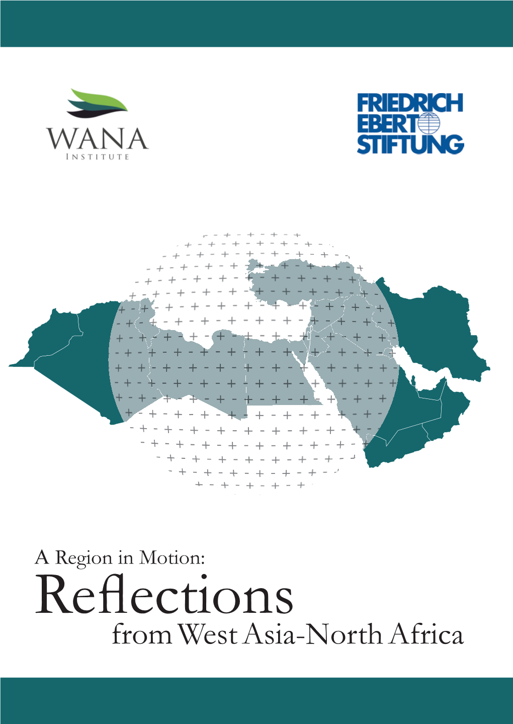 A Region in Motion: Reflections from West Asia-North Africa