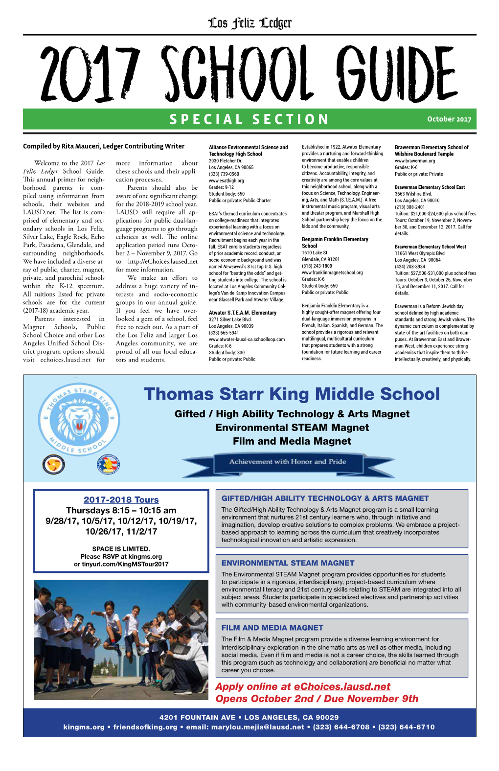 Thomas Starr King Middle School Gifted / High Ability Technology & Arts Magnet Environmental STEAM Magnet Film and Media Magnet