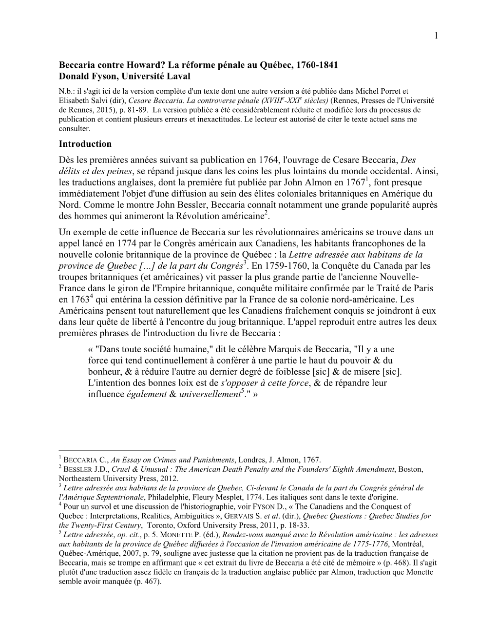 1 Beccaria Contre Howard? La Réforme Pénale Au Québec, 1760-1841 Donald Fyson, Université Laval Introduction Dès Les Premi