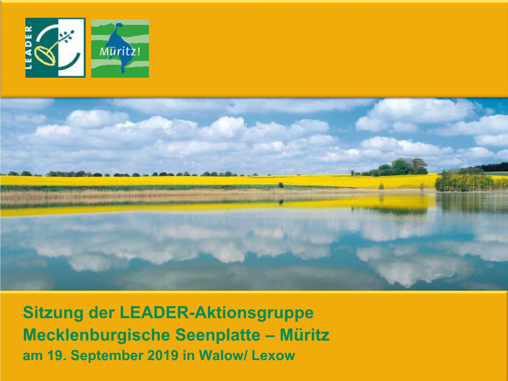 Sitzung Der LEADER Aktionsgruppe Mecklenburgische Seenplatte – Müritz in 19.09.2019 2 Walow/Lexow