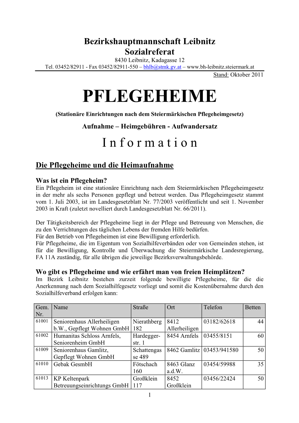 Bezirkshauptmannschaft Leibnitz Sozialreferat 8430 Leibnitz, Kadagasse 12 Tel