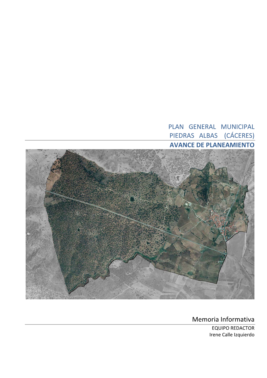 Plan General Municipal Piedras Albas (Cáceres) Avance De Planeamiento