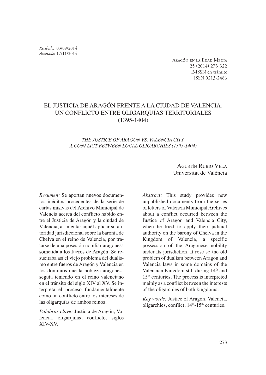 El Justicia De Aragón Frente a La Ciudad De Valencia. Un Conflicto Entre Oligarquías Territoriales (1395-1404)