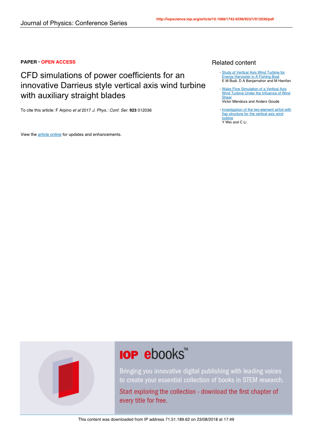 CFD Simulations of Power Coefficients for an Innovative Darrieus Style Vertical Axis Wind Turbine with Auxiliary Straight Blades