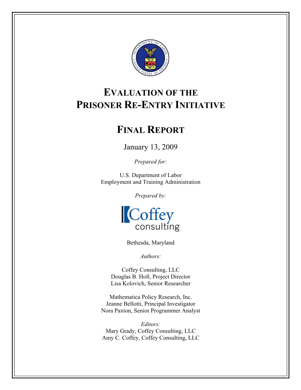 Evaluation of the Prisoner Re-Entry Initiative Final Report