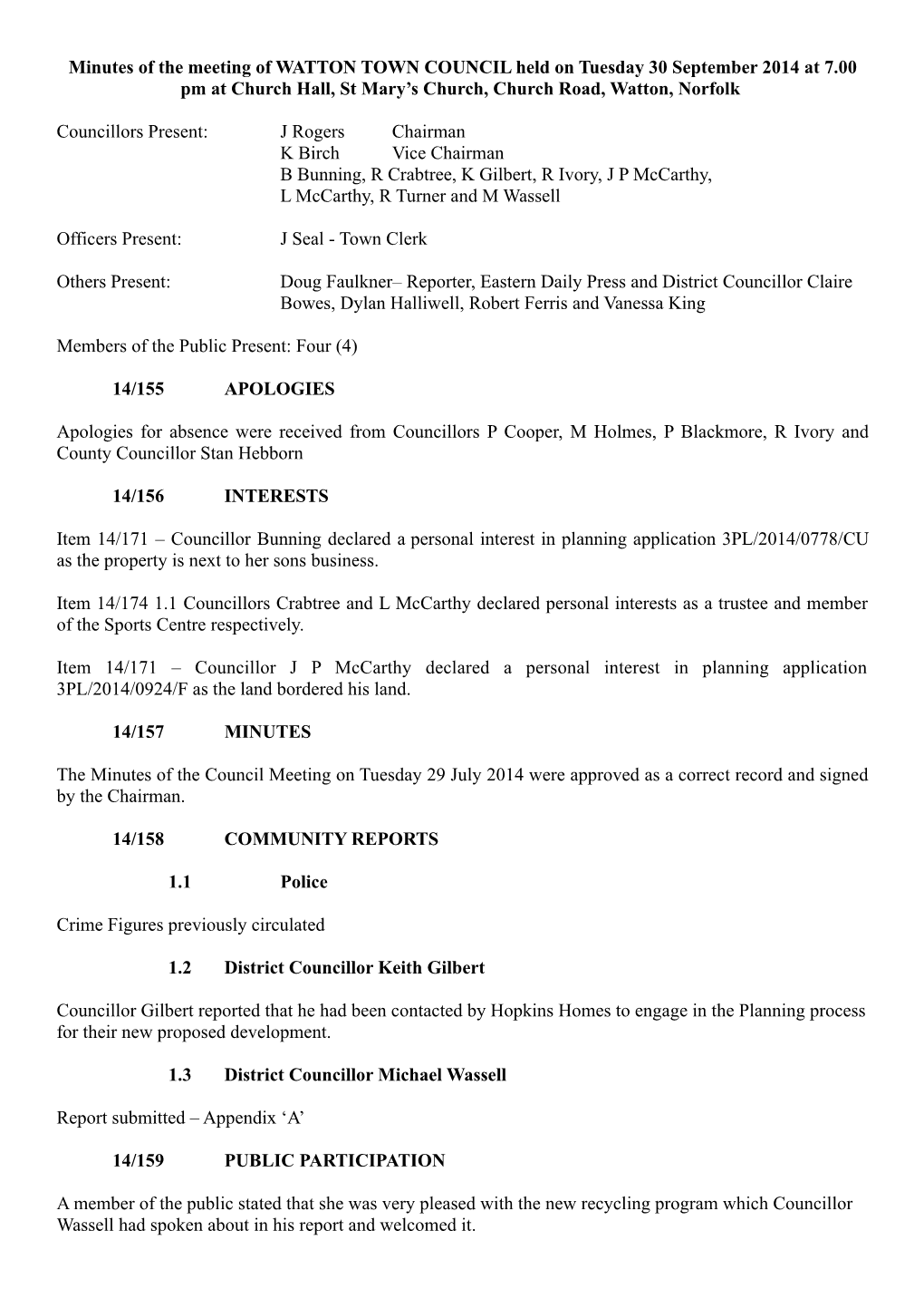 Minutes of the Meeting of WATTON TOWN COUNCIL Held on Tuesday 30 September 2014 at 7.00 Pm at Church Hall, St Mary’S Church, Church Road, Watton, Norfolk