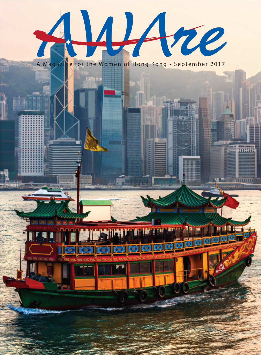A Magazine for the Women of Hong Kong • September 2017