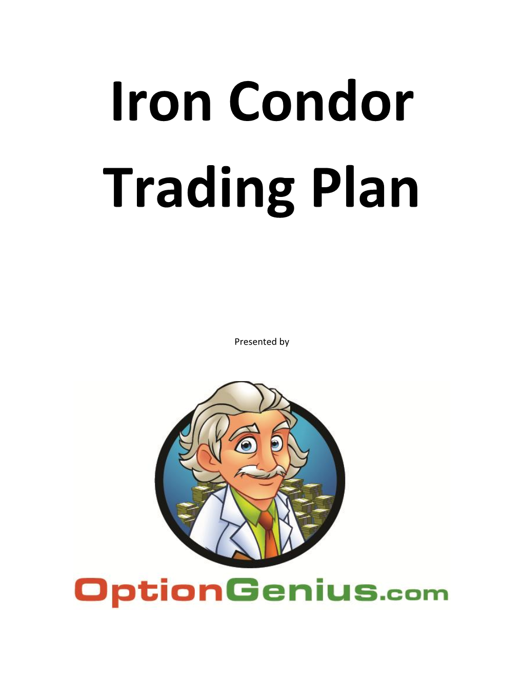 Iron Condor Trading Plan