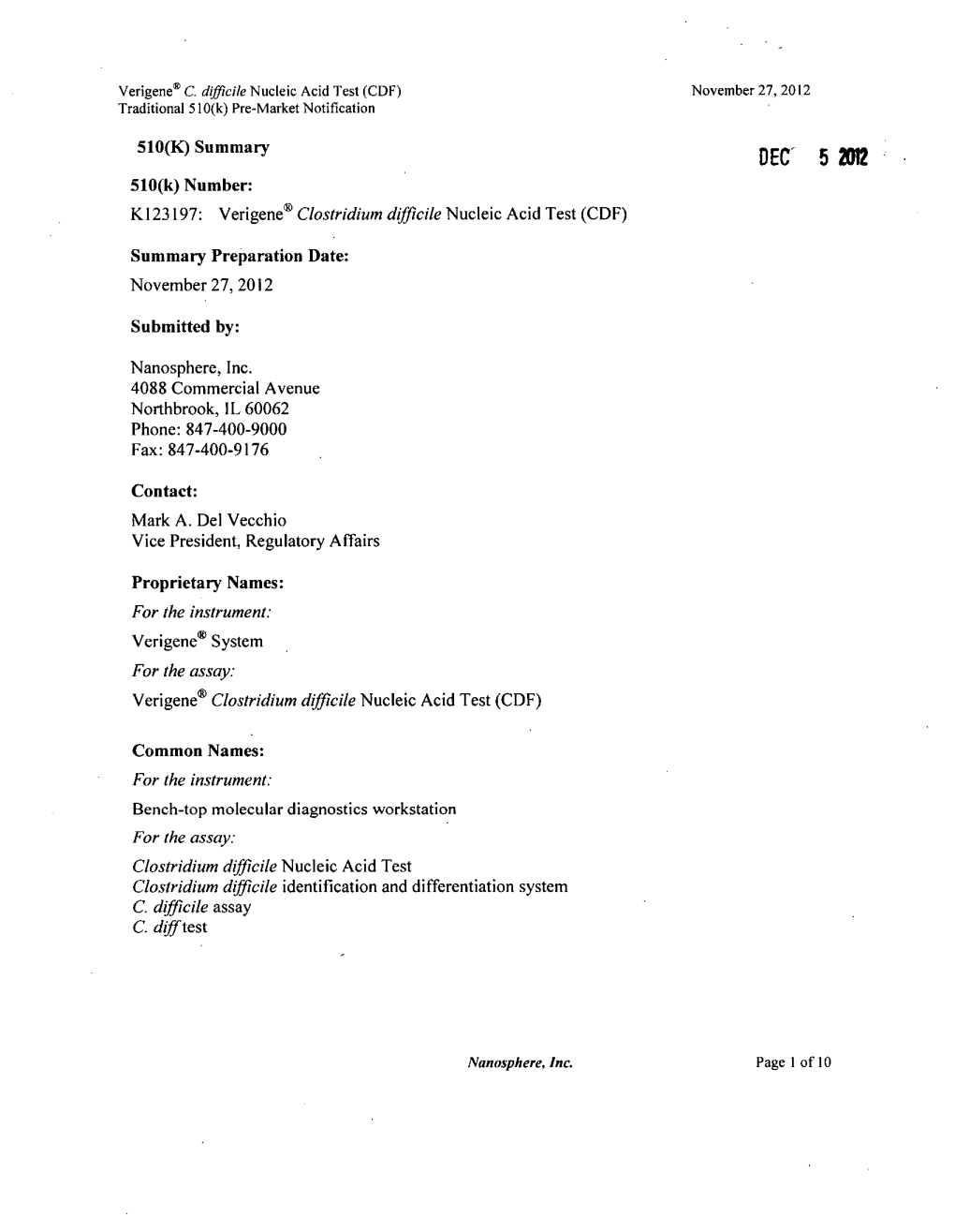 DEC' 5 W2 510(K) Number: K123 197: Verigene® Clostridium Difficile Nucleic Acid Test (CDF)