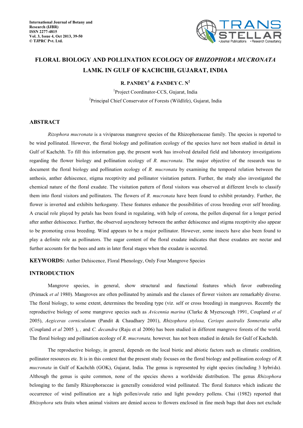 Floral Biology and Pollination Ecology of Rhizophora Mucronata Lamk. in Gulf of Kachchh, Gujarat, India