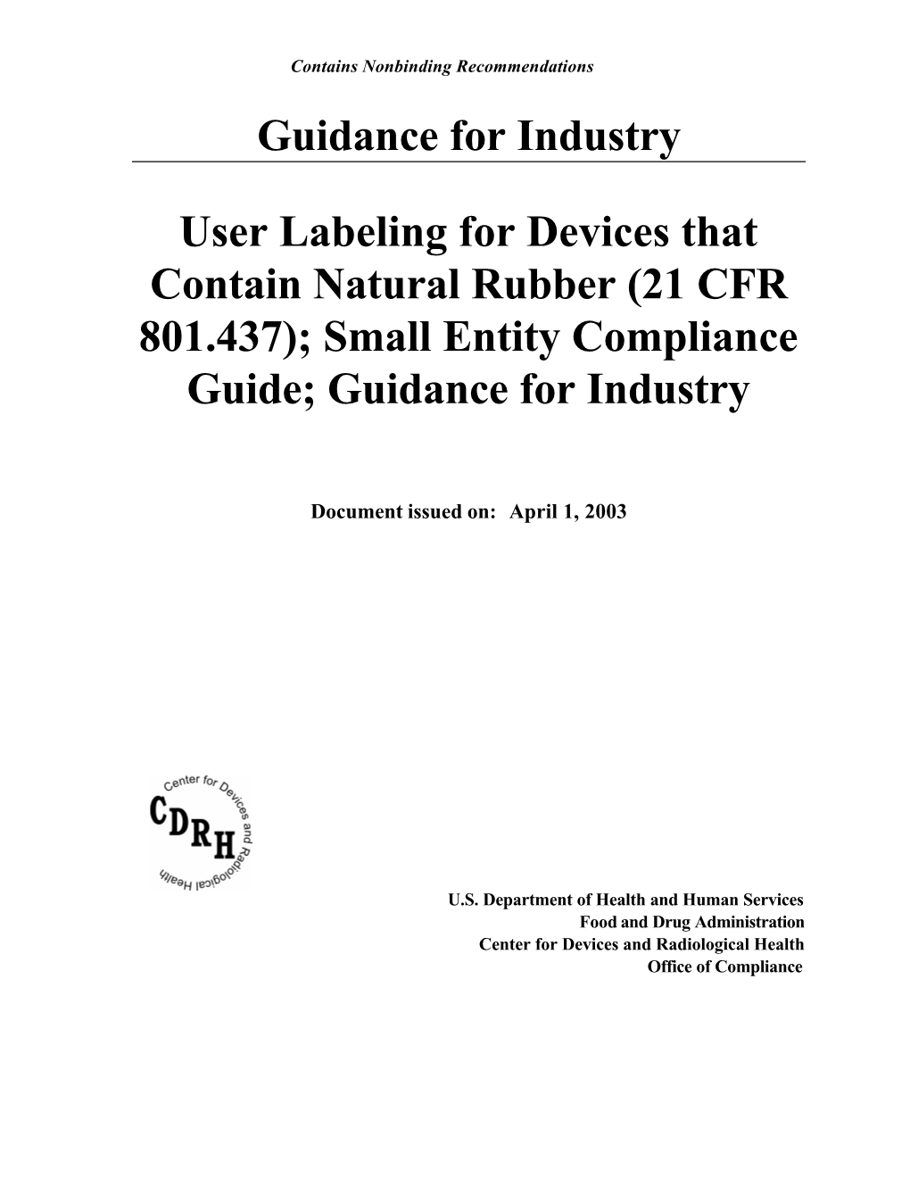 User Labeling for Devices That Contain Natural Rubber (21 CFR 801.437); Small Entity Compliance