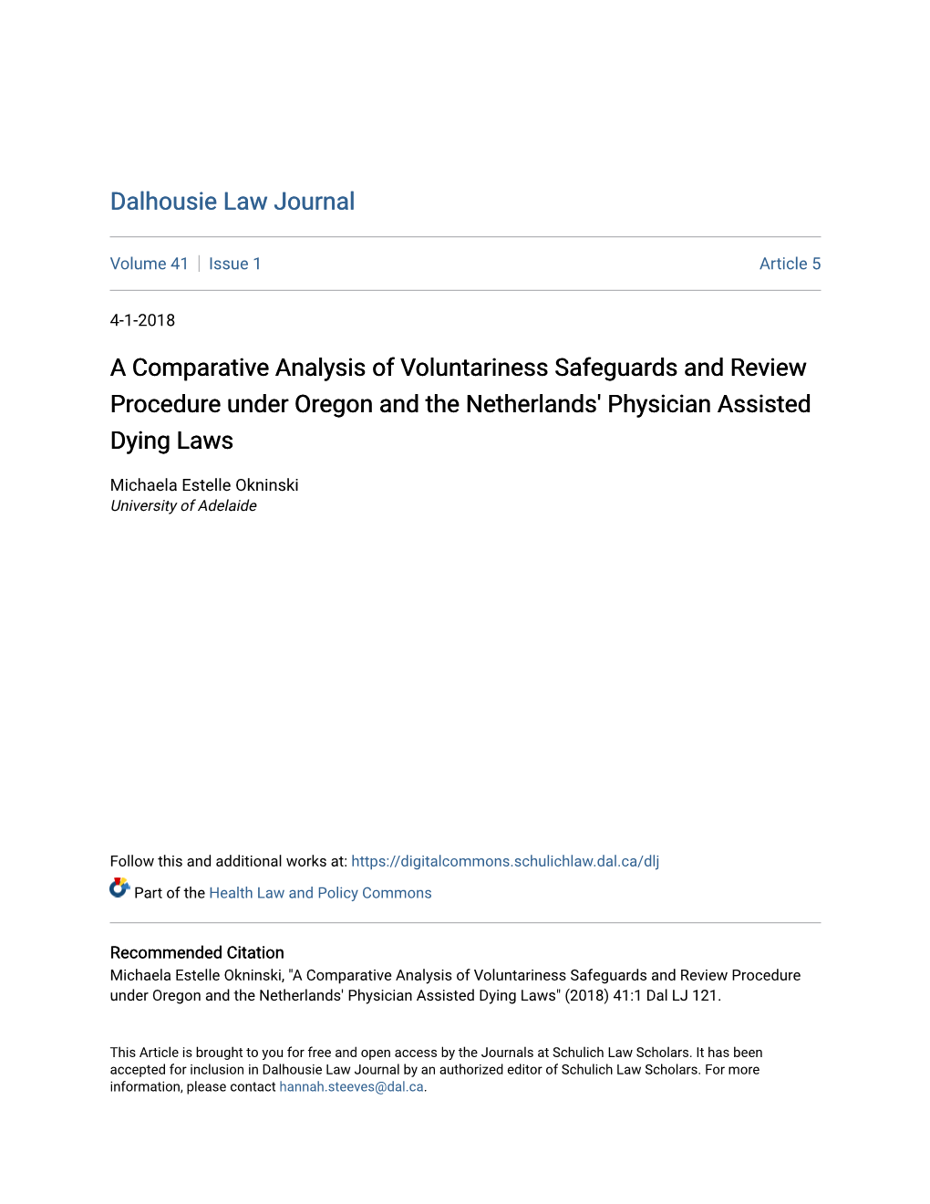 A Comparative Analysis of Voluntariness Safeguards and Review Procedure Under Oregon and the Netherlands' Physician Assisted Dying Laws