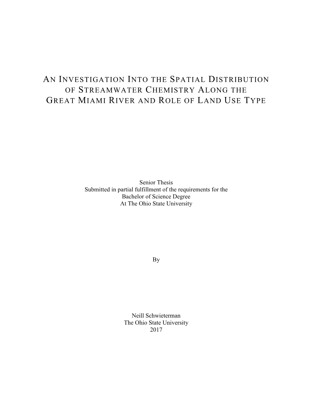 An Investigation Into the Spatial Distribution of Streamwater Chemistry Along the Great Miami River and Role of Land Use Type