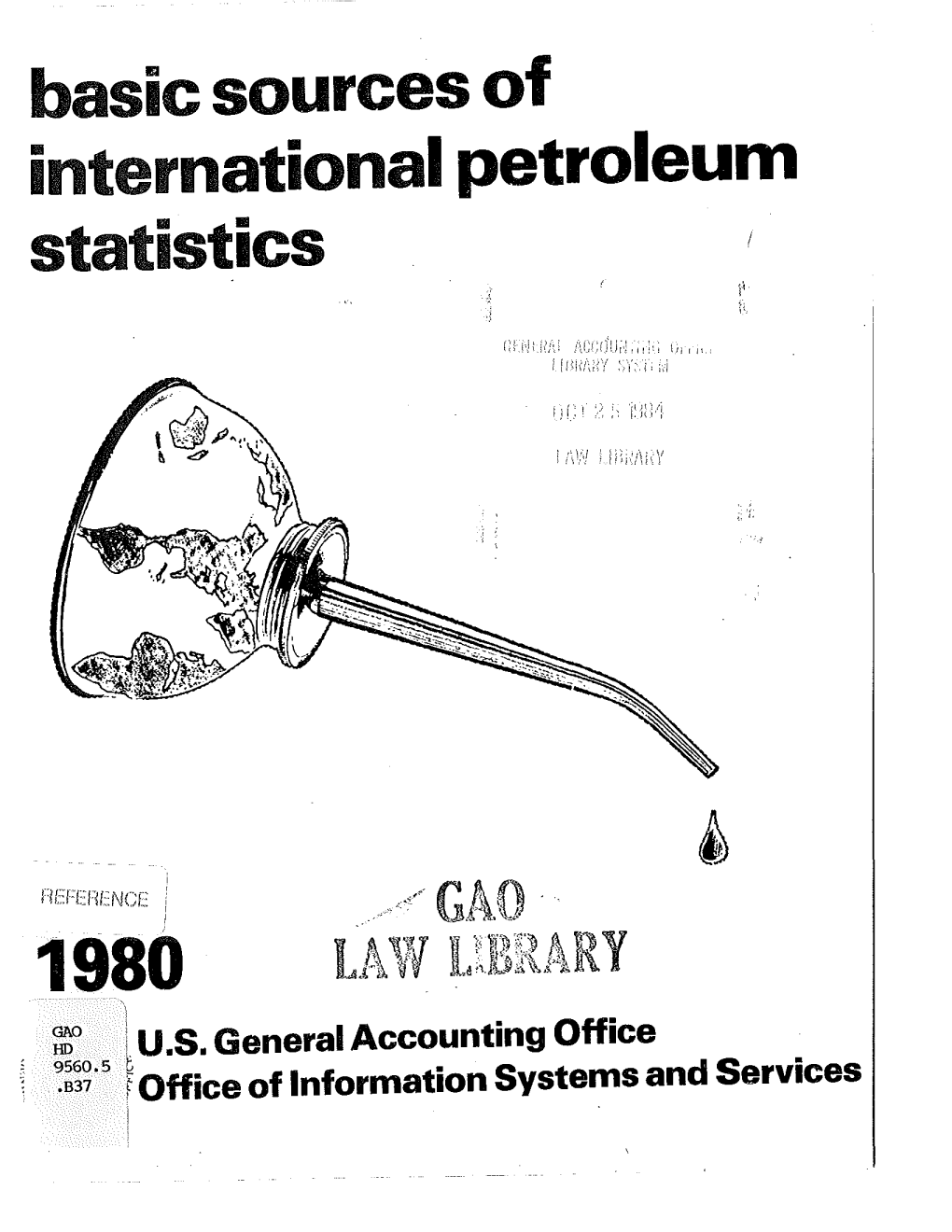 Basic Sources of International Petroleum Statistics