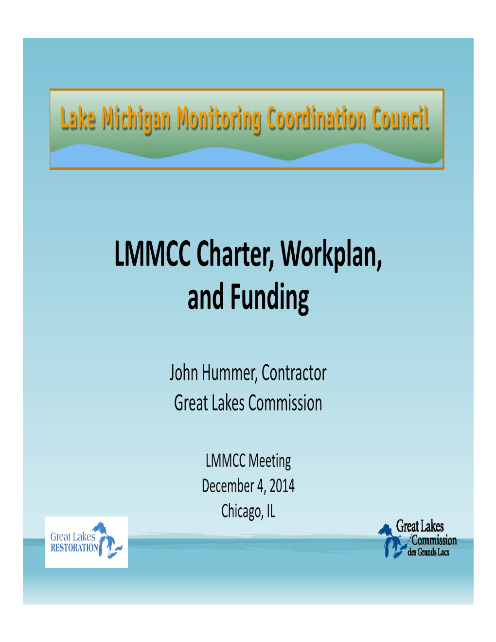 LMMCC Charter, Workplan, and Funding