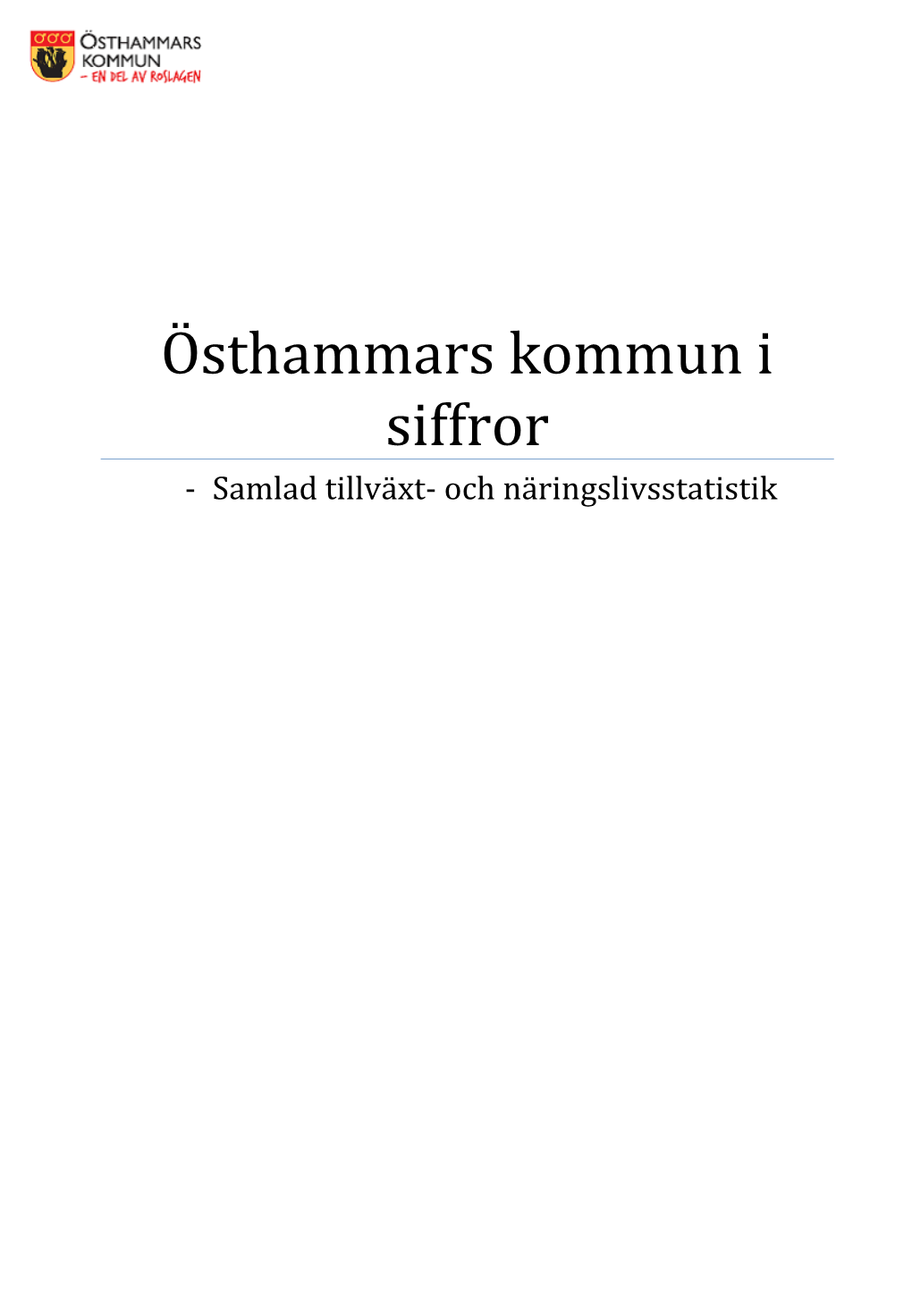 Östhammars Kommun I Siffror - Samlad Tillväxt- Och Näringslivsstatistik