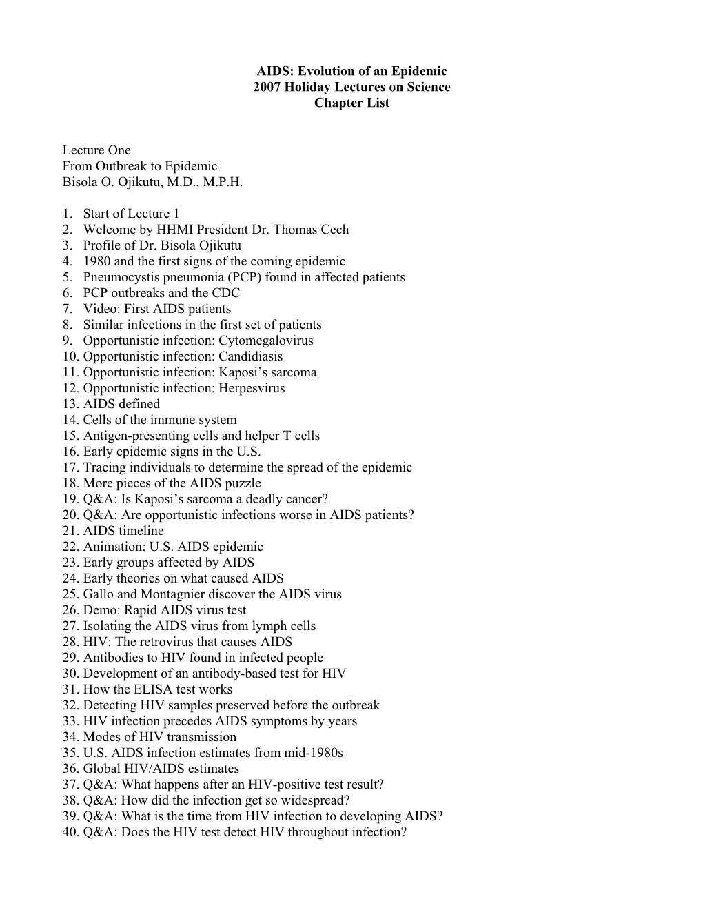 AIDS: Evolution of an Epidemic 2007 Holiday Lectures on Science Chapter List