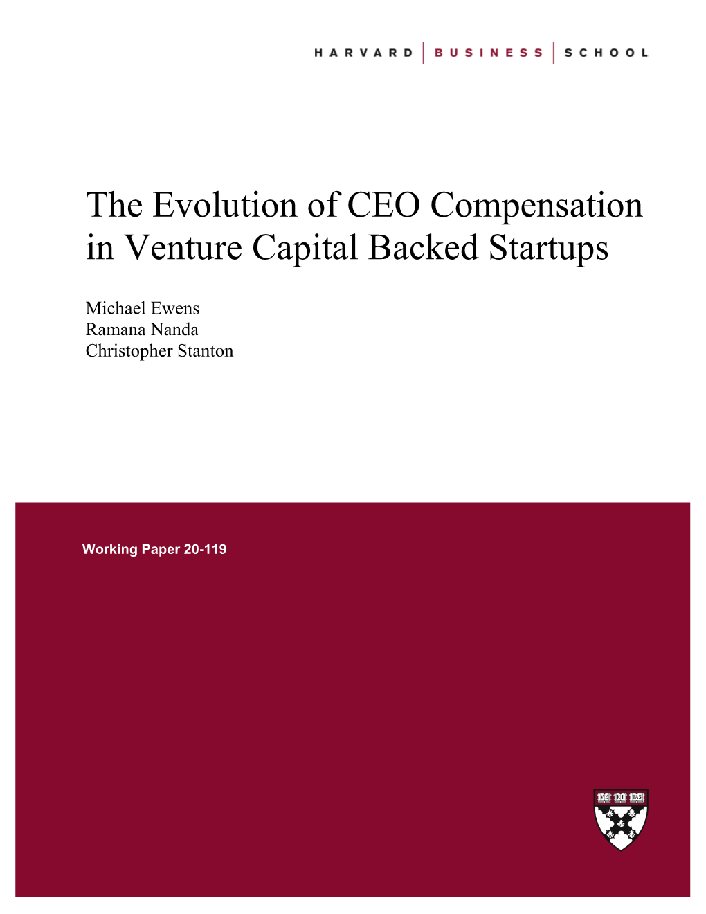 The Evolution of CEO Compensation in Venture Capital Backed Startups