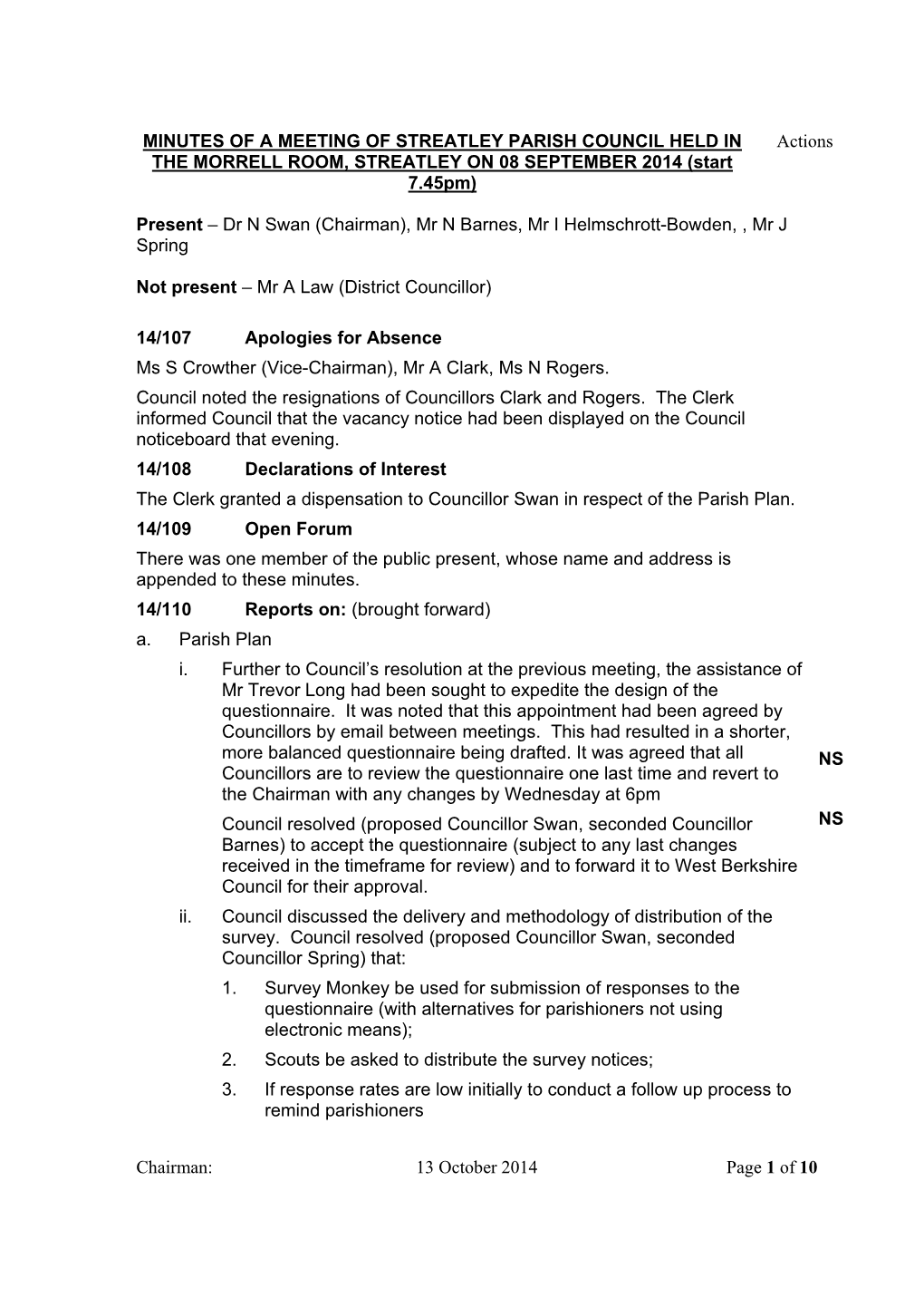 MINUTES of a MEETING of STREATLEY PARISH COUNCIL HELD in the MORRELL ROOM, STREATLEY on 08 SEPTEMBER 2014 (Start 7.45Pm) Actions