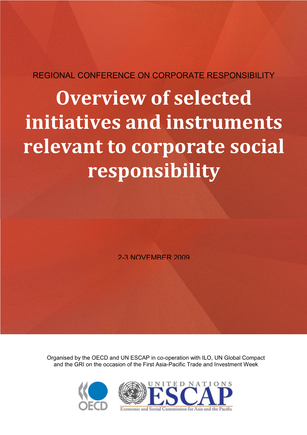 Overview of Selected Initiatives and Instruments Relevant to Corporate Social Responsibility