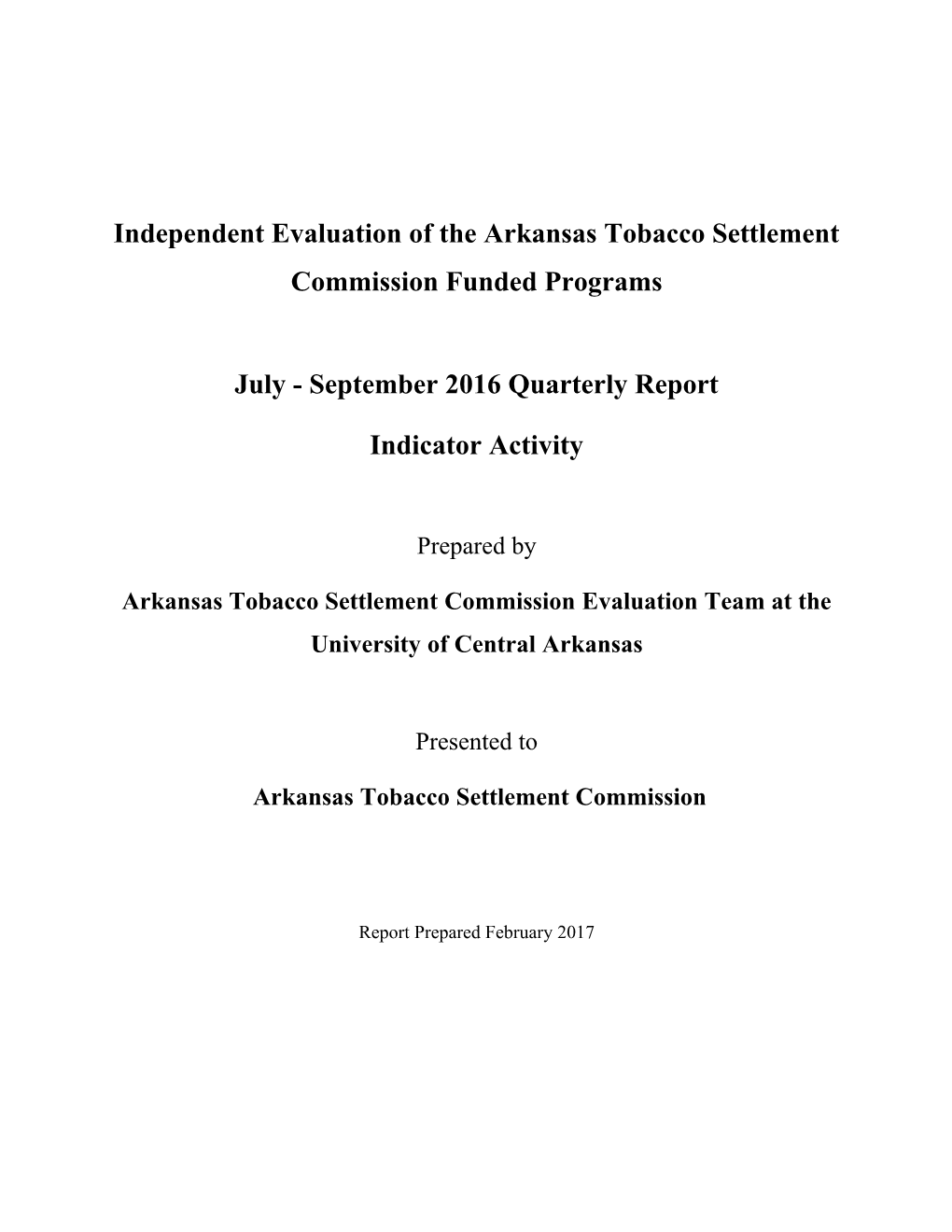Independent Evaluation of the Arkansas Tobacco Settlement Commission Funded Programs