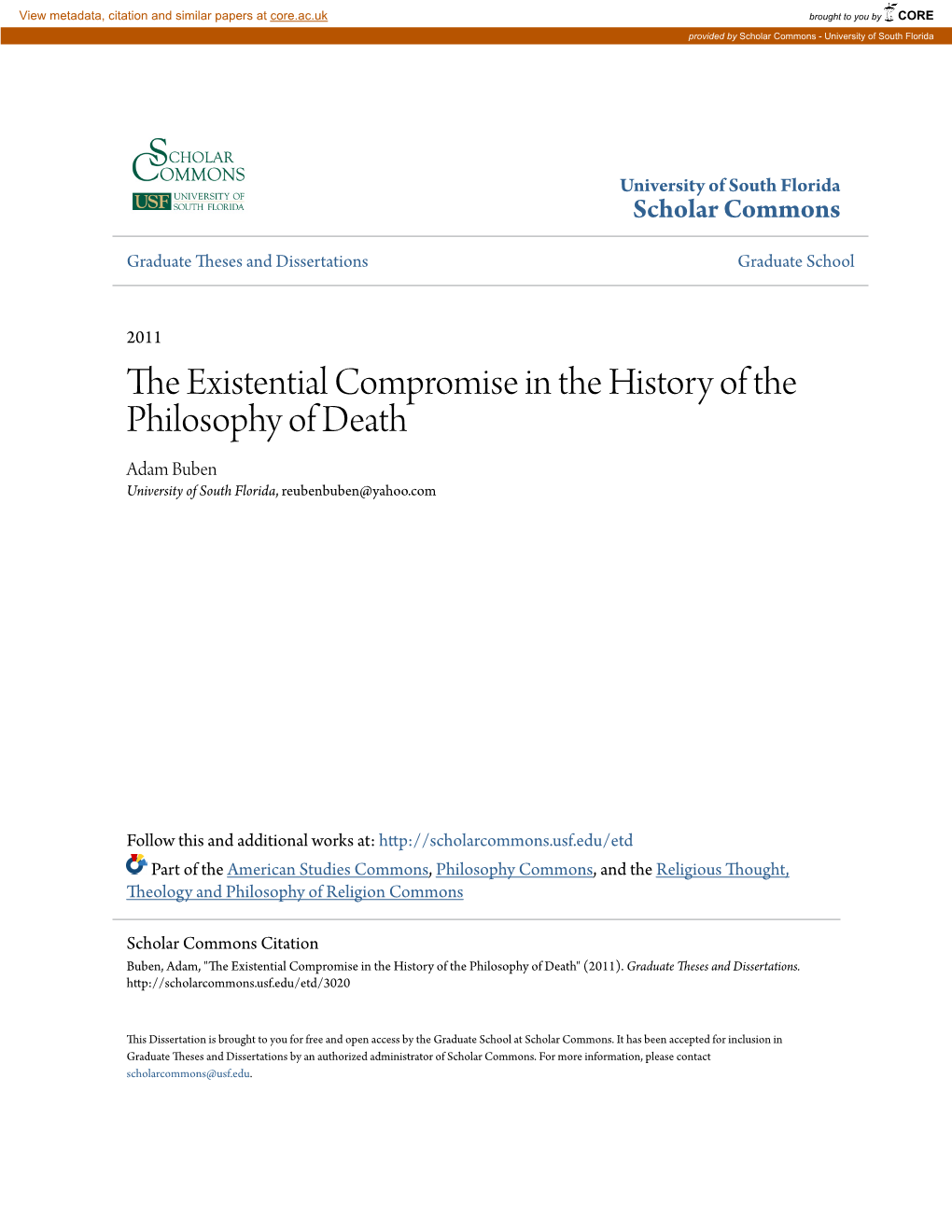 The Existential Compromise in the History of the Philosophy of Death Adam Buben University of South Florida, Reubenbuben@Yahoo.Com