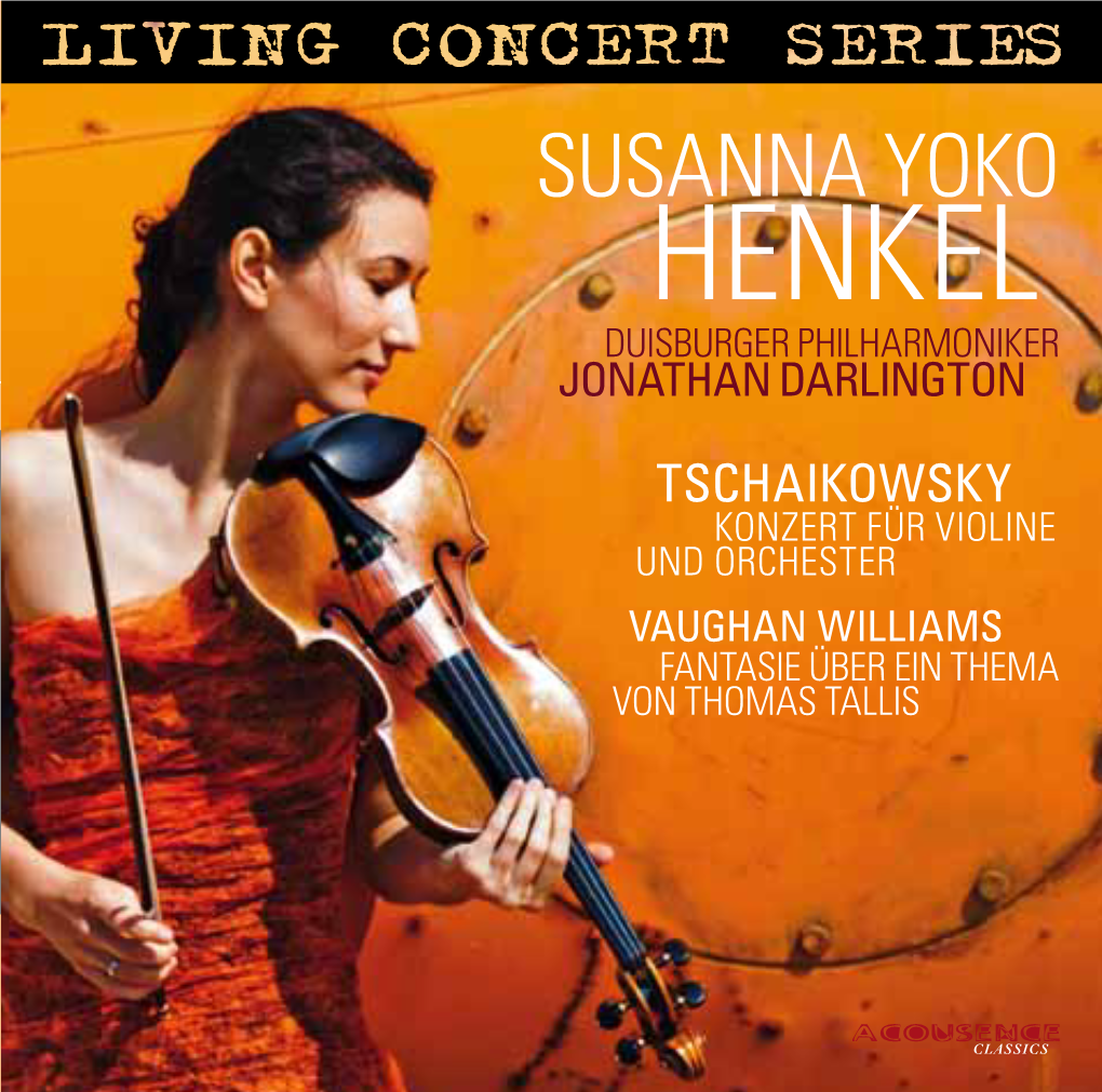 Susanna Yoko Duisburger Philharmoniker Henkel Jonathan Darlington Peter Iljitsch Tschaikowsky (1840-1893) Susanna Yoko Konzert Für Violine Und Orchester D-Dur Op