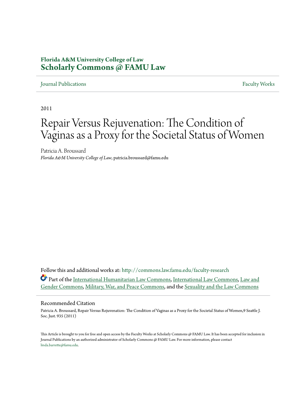 Repair Versus Rejuvenation: the Condition of Vaginas As a Proxy for the Societal Status of Women