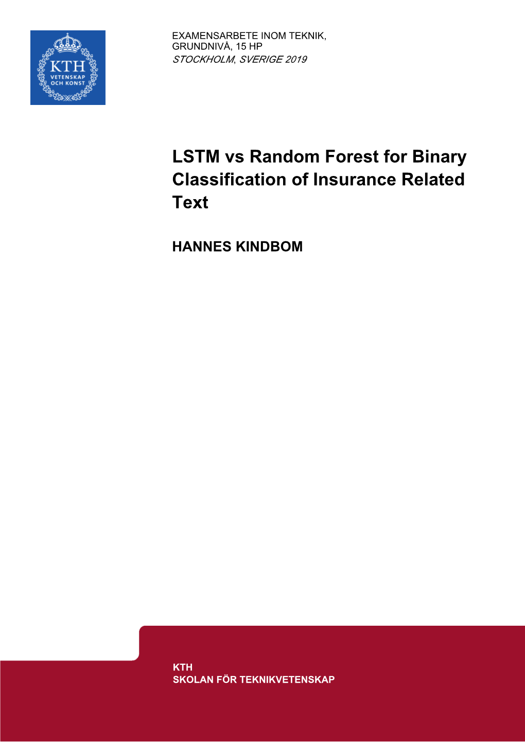 LSTM Vs Random Forest for Binary Classification of Insurance Related Text