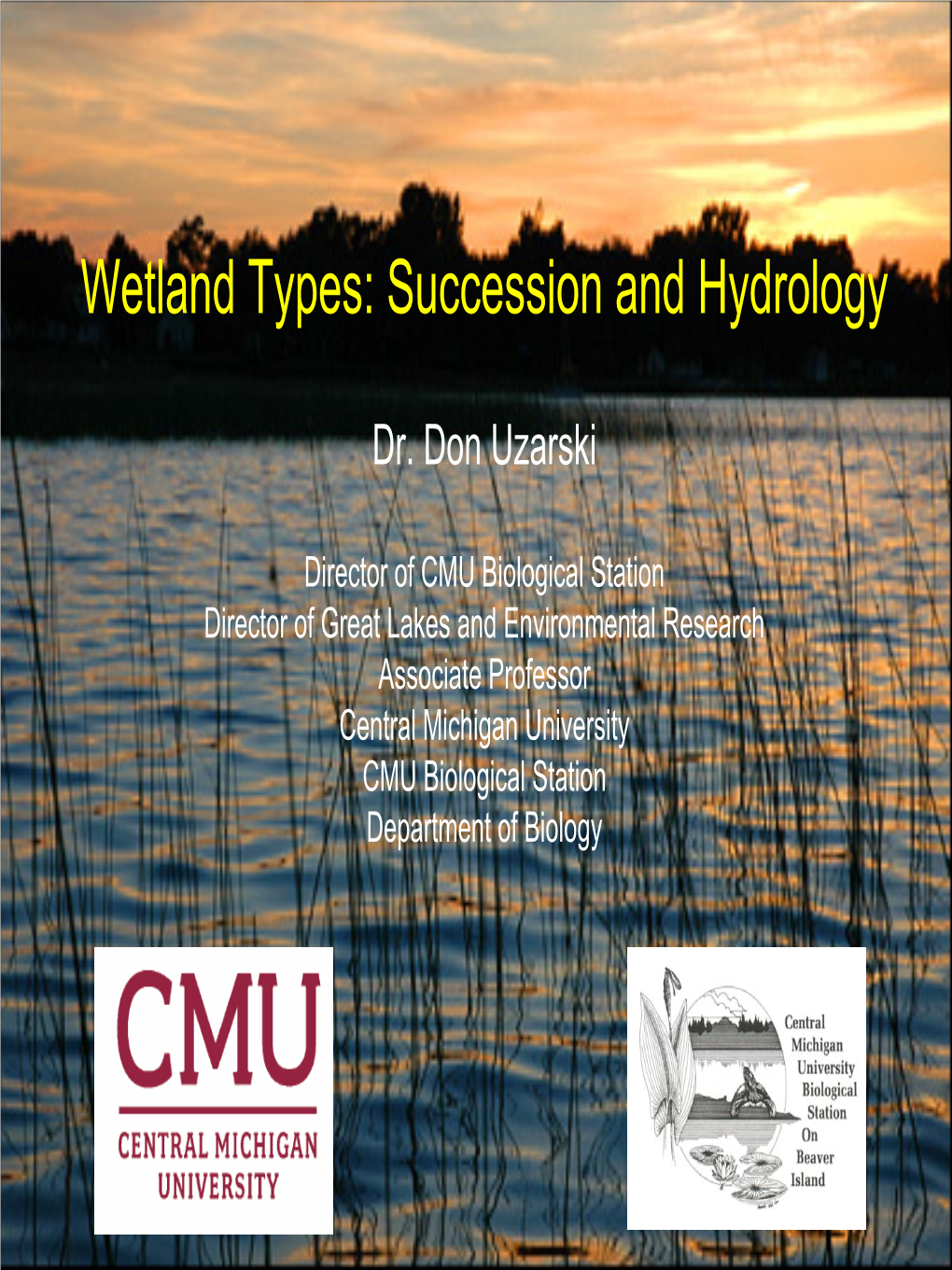 Wetland Types: Succession and Hydrology