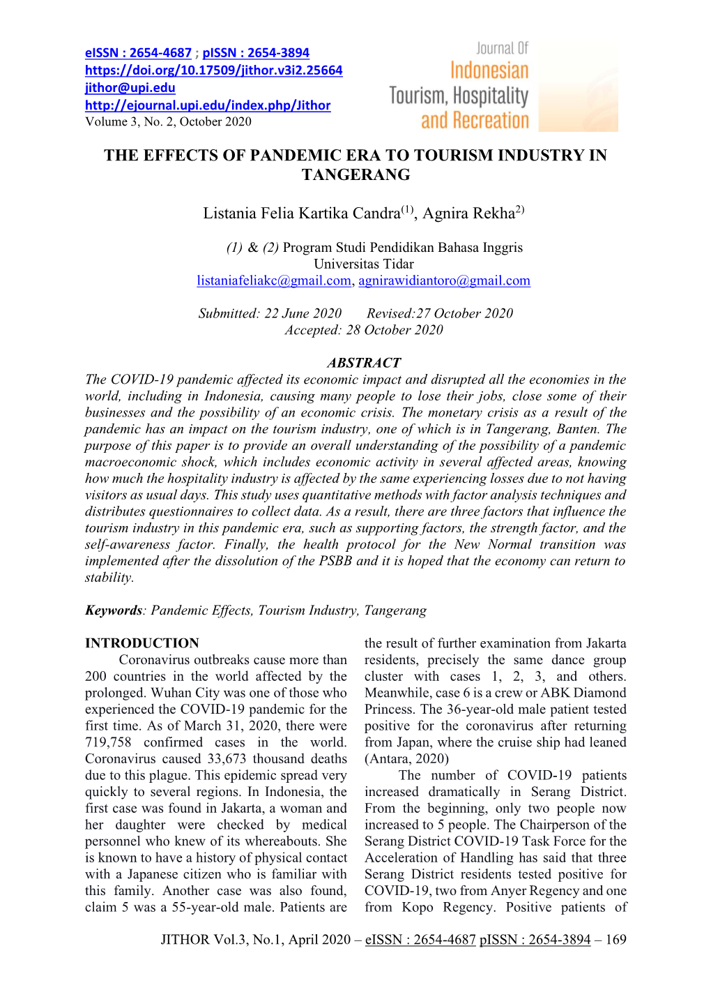 THE EFFECTS of PANDEMIC ERA to TOURISM INDUSTRY in TANGERANG Listania Felia Kartika Candra(1), Agnira Rekha2)