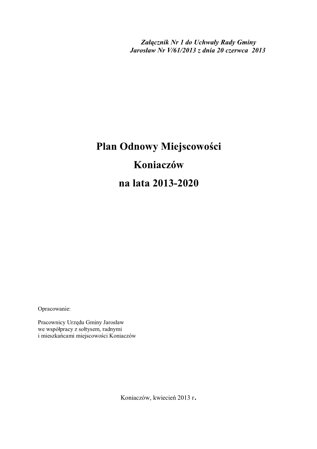 Plan Odnowy Miejscowości Koniaczów Na Lata 2013-2020