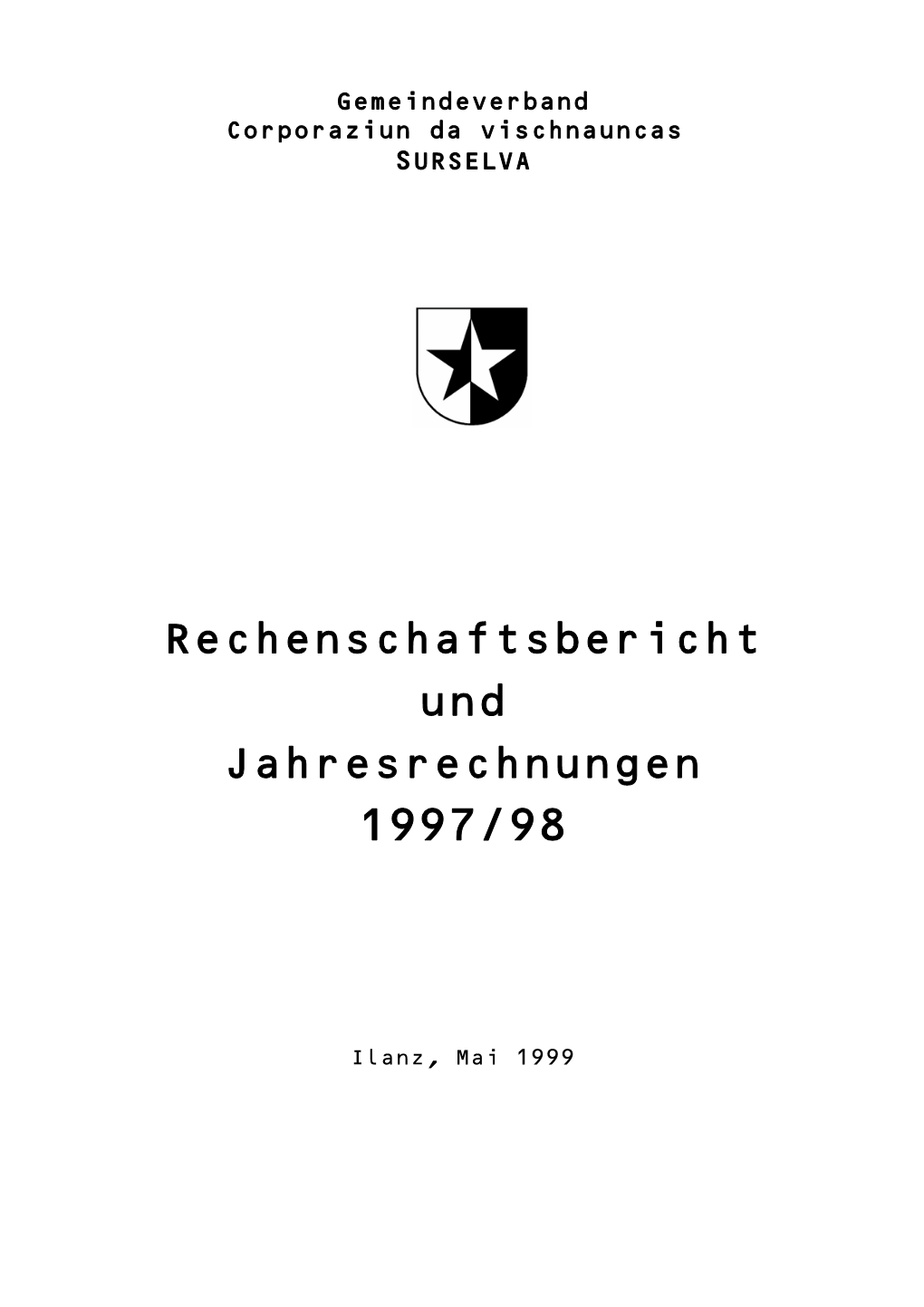 Rechenschaftsbericht Und Jahresrechnungen 1997/98