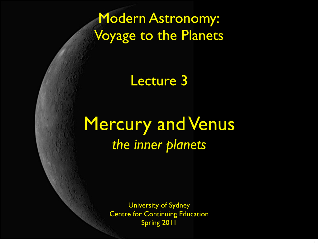 Mercury and Venus the Inner Planets